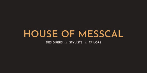 HOUSE OF MESSCAL